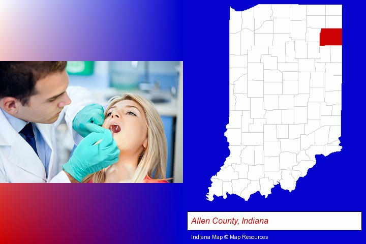 a dentist examining teeth; Allen County, Indiana highlighted in red on a map