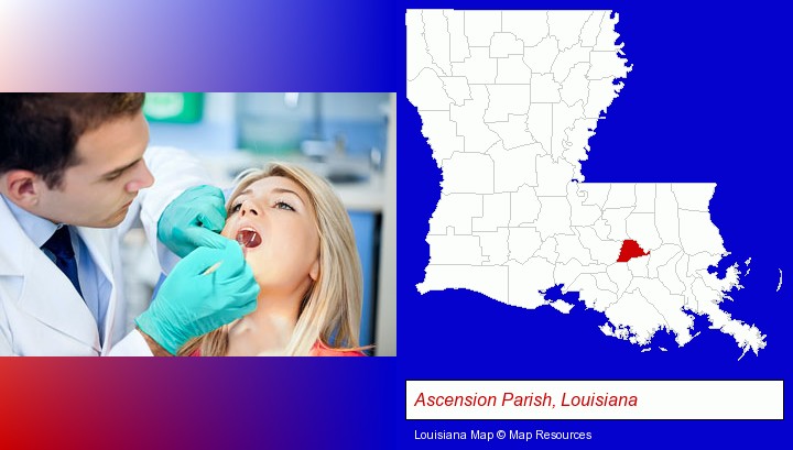 a dentist examining teeth; Ascension Parish, Louisiana highlighted in red on a map