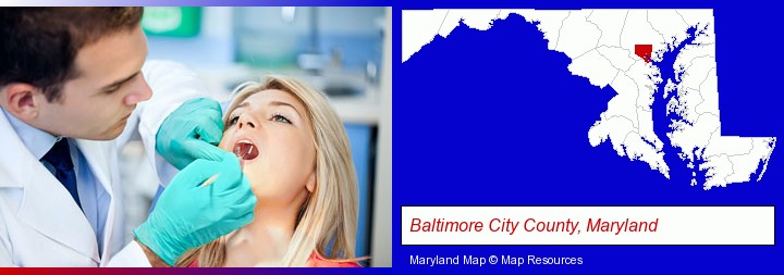 a dentist examining teeth; Baltimore City County, Maryland highlighted in red on a map