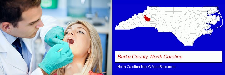 a dentist examining teeth; Burke County, North Carolina highlighted in red on a map