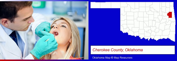 a dentist examining teeth; Cherokee County, Oklahoma highlighted in red on a map