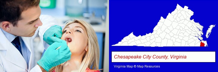 a dentist examining teeth; Chesapeake City County, Virginia highlighted in red on a map