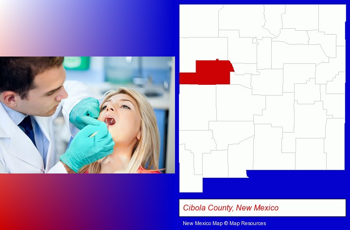 a dentist examining teeth; Cibola County, New Mexico highlighted in red on a map