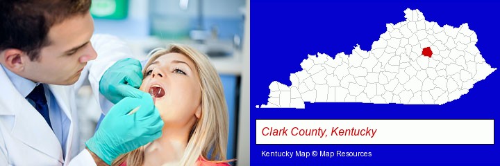 a dentist examining teeth; Clark County, Kentucky highlighted in red on a map