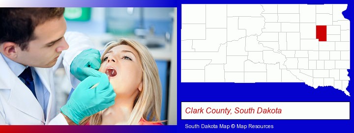 a dentist examining teeth; Clark County, South Dakota highlighted in red on a map