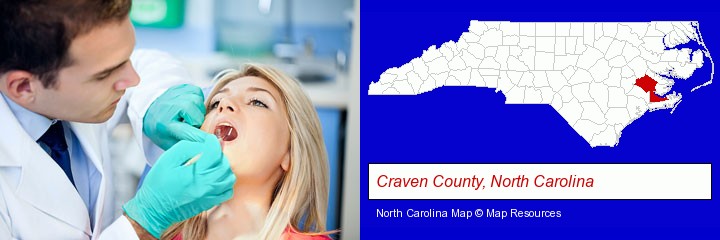 a dentist examining teeth; Craven County, North Carolina highlighted in red on a map