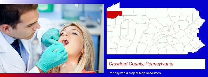 a dentist examining teeth; Crawford County, Pennsylvania highlighted in red on a map