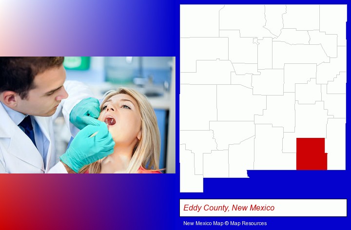 a dentist examining teeth; Eddy County, New Mexico highlighted in red on a map