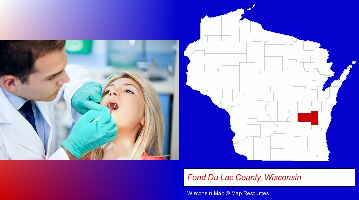 a dentist examining teeth; Fond Du Lac County, Wisconsin highlighted in red on a map