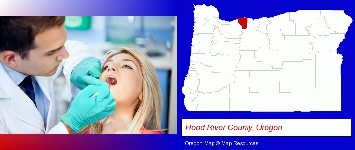 a dentist examining teeth; Hood River County, Oregon highlighted in red on a map