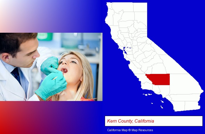 a dentist examining teeth; Kern County, California highlighted in red on a map