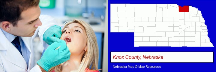 a dentist examining teeth; Knox County, Nebraska highlighted in red on a map