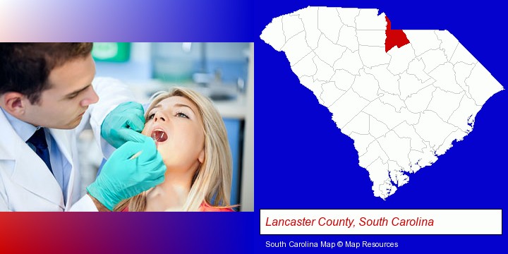 a dentist examining teeth; Lancaster County, South Carolina highlighted in red on a map