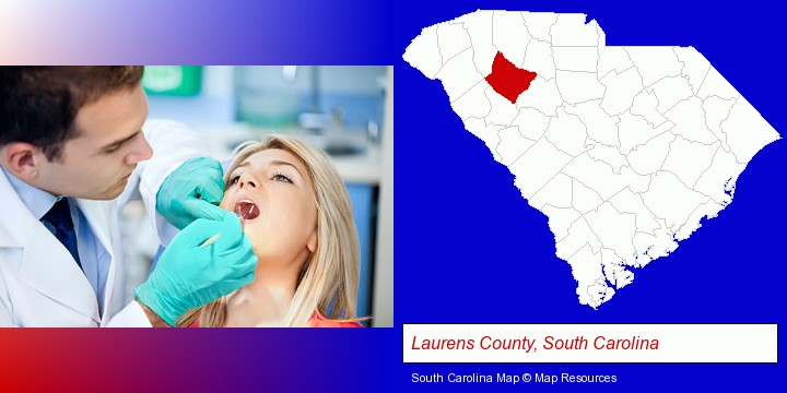 a dentist examining teeth; Laurens County, South Carolina highlighted in red on a map