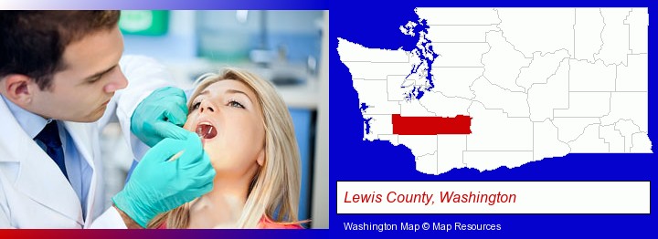 a dentist examining teeth; Lewis County, Washington highlighted in red on a map