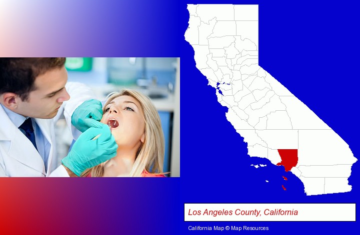 a dentist examining teeth; Los Angeles County, California highlighted in red on a map