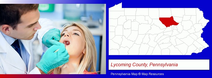 a dentist examining teeth; Lycoming County, Pennsylvania highlighted in red on a map