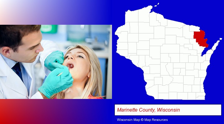 a dentist examining teeth; Marinette County, Wisconsin highlighted in red on a map