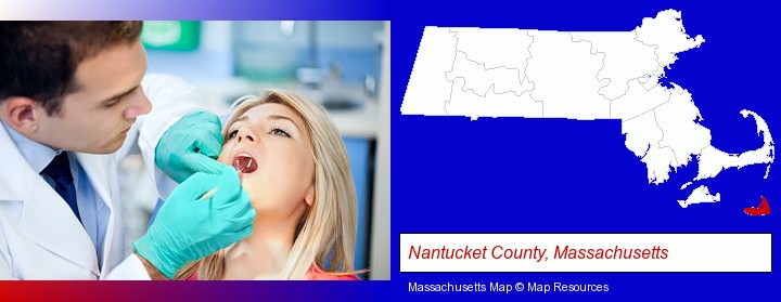 a dentist examining teeth; Nantucket County, Massachusetts highlighted in red on a map