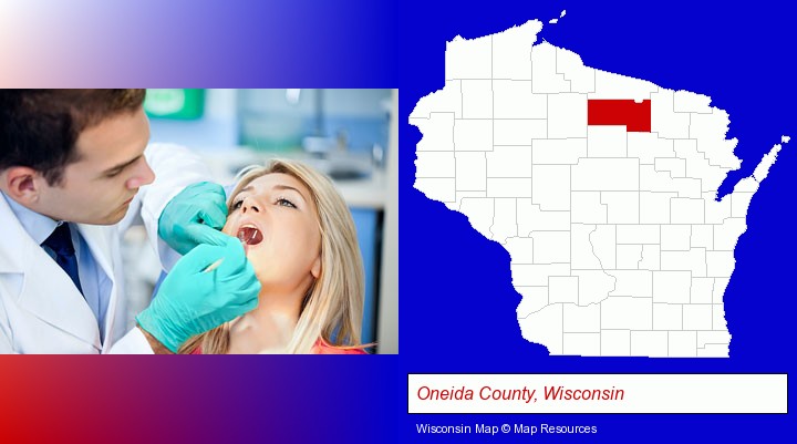 a dentist examining teeth; Oneida County, Wisconsin highlighted in red on a map