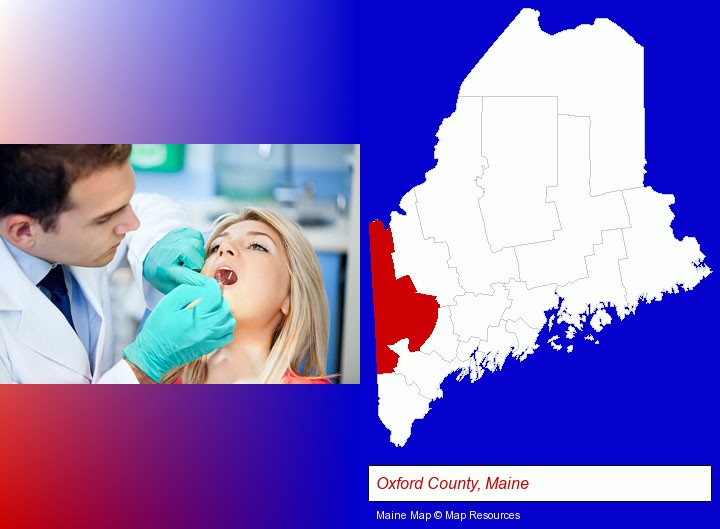 a dentist examining teeth; Oxford County, Maine highlighted in red on a map