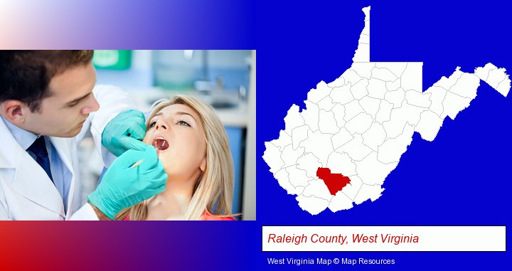 a dentist examining teeth; Raleigh County, West Virginia highlighted in red on a map