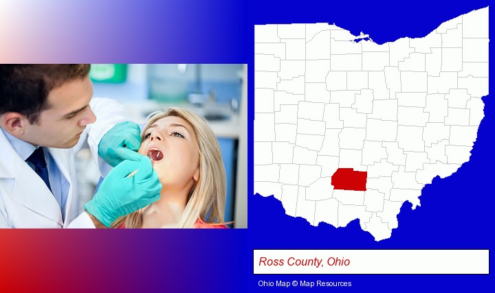 a dentist examining teeth; Ross County, Ohio highlighted in red on a map