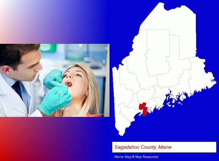 a dentist examining teeth; Sagadahoc County, Maine highlighted in red on a map