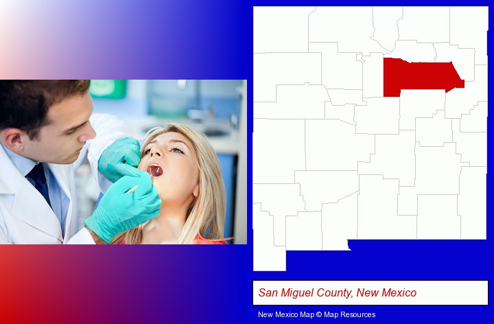 a dentist examining teeth; San Miguel County, New Mexico highlighted in red on a map