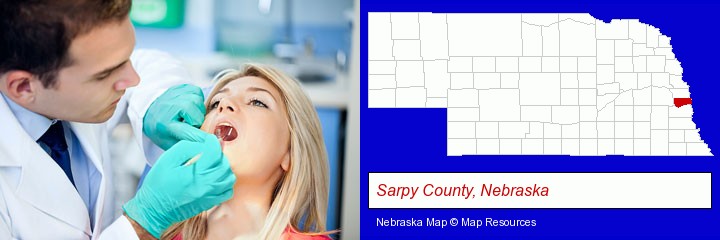 a dentist examining teeth; Sarpy County, Nebraska highlighted in red on a map