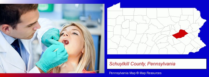a dentist examining teeth; Schuylkill County, Pennsylvania highlighted in red on a map