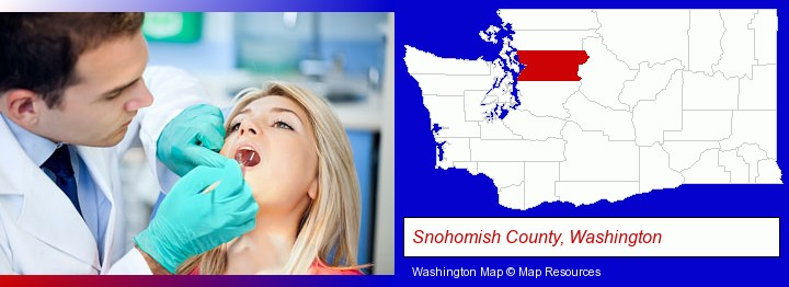 a dentist examining teeth; Snohomish County, Washington highlighted in red on a map