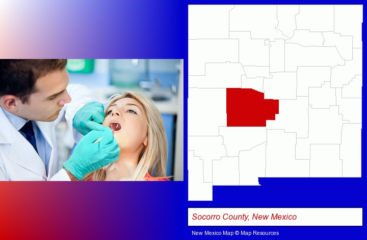 a dentist examining teeth; Socorro County, New Mexico highlighted in red on a map