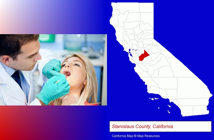 a dentist examining teeth; Stanislaus County, California highlighted in red on a map