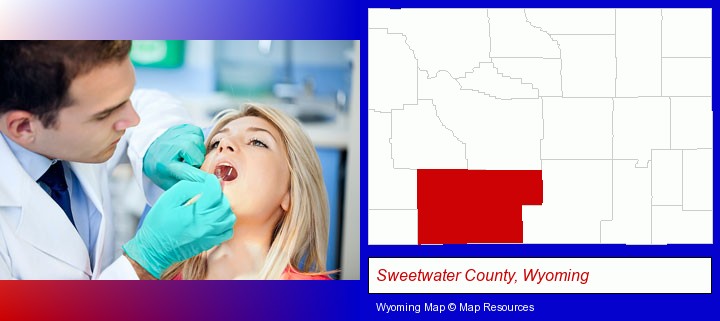 a dentist examining teeth; Sweetwater County, Wyoming highlighted in red on a map