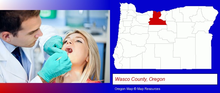 a dentist examining teeth; Wasco County, Oregon highlighted in red on a map