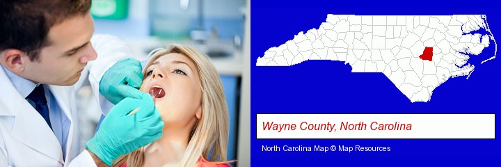 a dentist examining teeth; Wayne County, North Carolina highlighted in red on a map