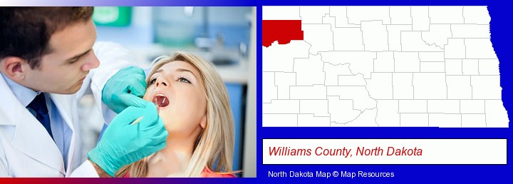 a dentist examining teeth; Williams County, North Dakota highlighted in red on a map