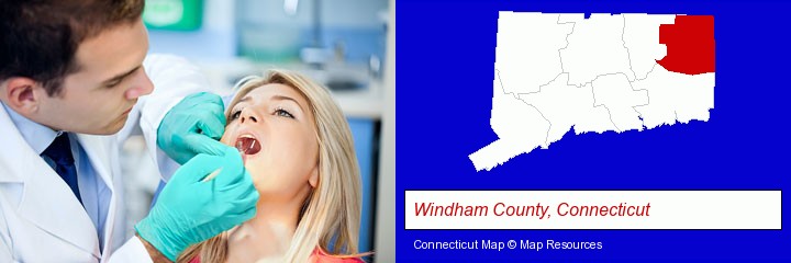a dentist examining teeth; Windham County, Connecticut highlighted in red on a map