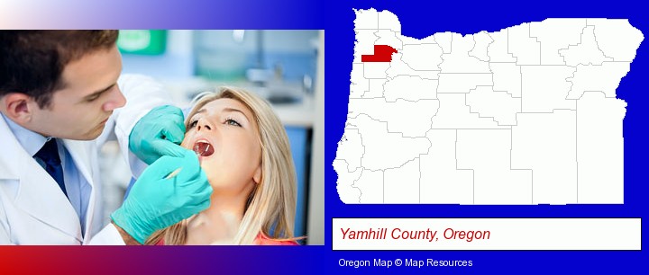 a dentist examining teeth; Yamhill County, Oregon highlighted in red on a map