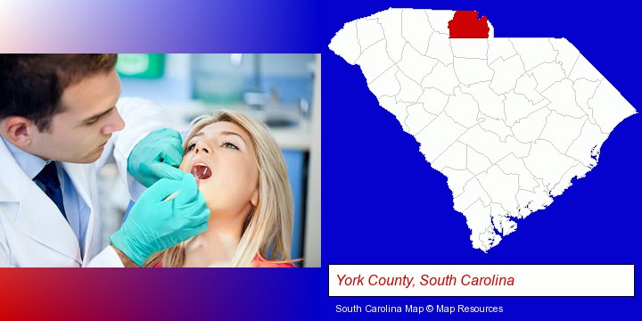 a dentist examining teeth; York County, South Carolina highlighted in red on a map
