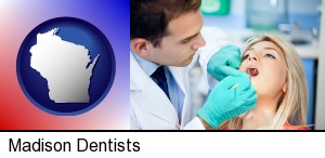 Madison, Wisconsin - a dentist examining teeth