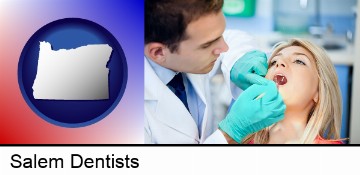 a dentist examining teeth in Salem, OR