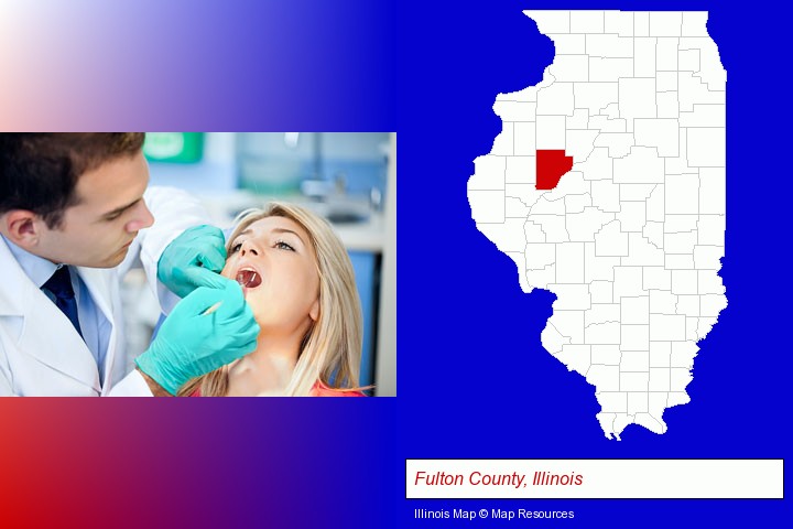 a dentist examining teeth; Fulton County, Illinois highlighted in red on a map