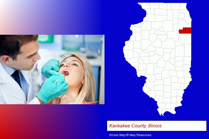 a dentist examining teeth; Kankakee County, Illinois highlighted in red on a map