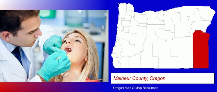 a dentist examining teeth; Malheur County, Oregon highlighted in red on a map